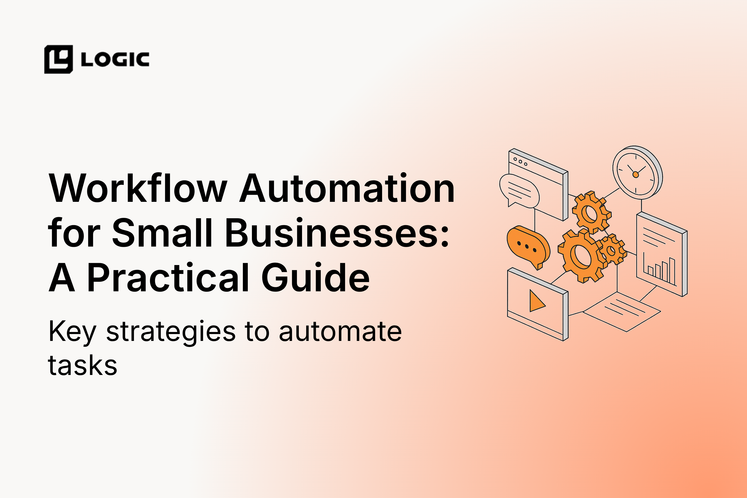 Workflow Automation for Small Businesses: A Practical Guide