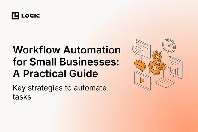 Workflow Automation for Small Businesses: A Practical Guide