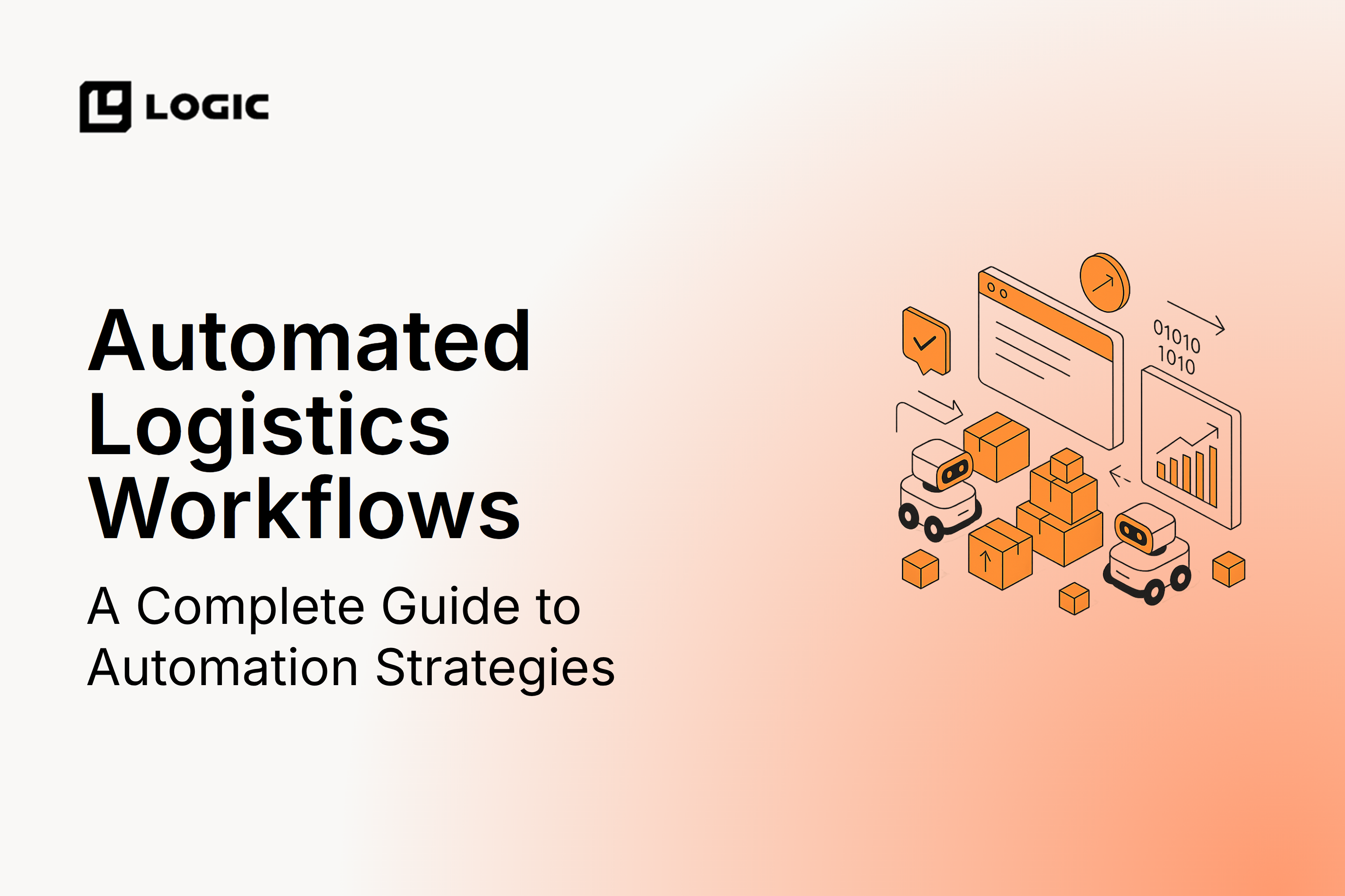 Automated Logistics Workflows: Scale Operations Without Adding Headcount