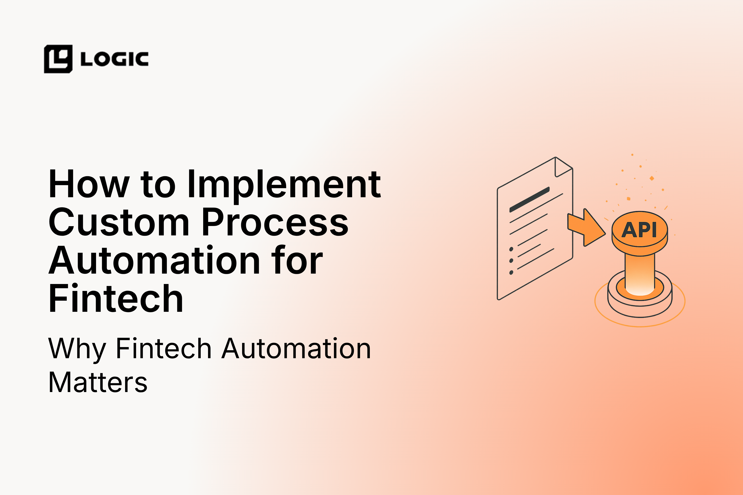 How to Implement Custom Process Automation for Fintech