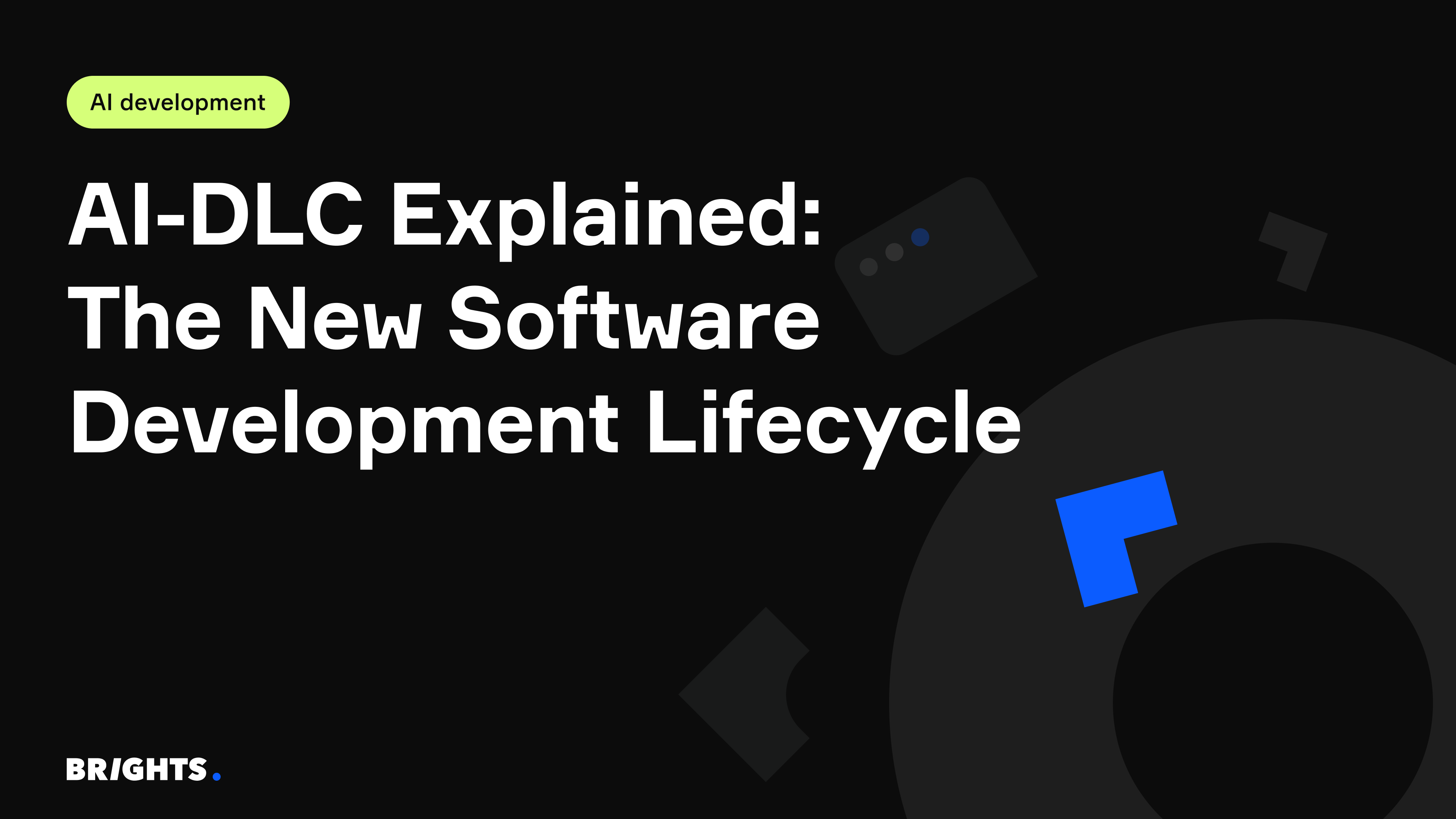 AI-DLC: The Development Lifecycle Built for Speed
