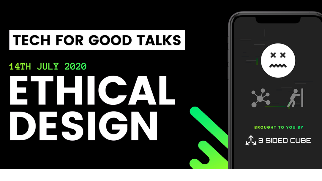 Tech for Good Talks: Ethical Design