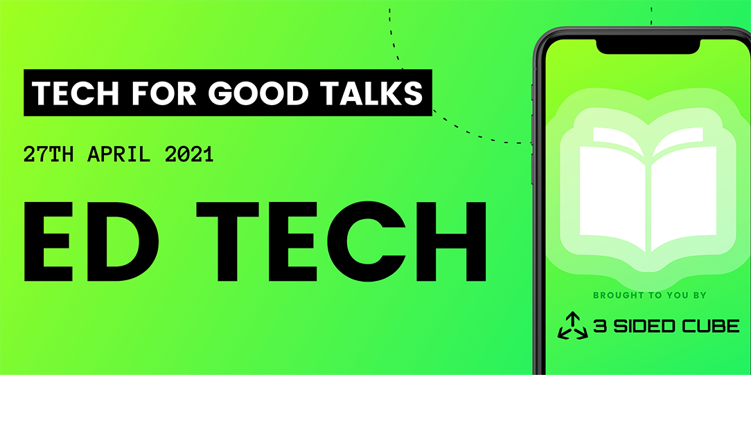 Tech For Good Talks: Ed Tech