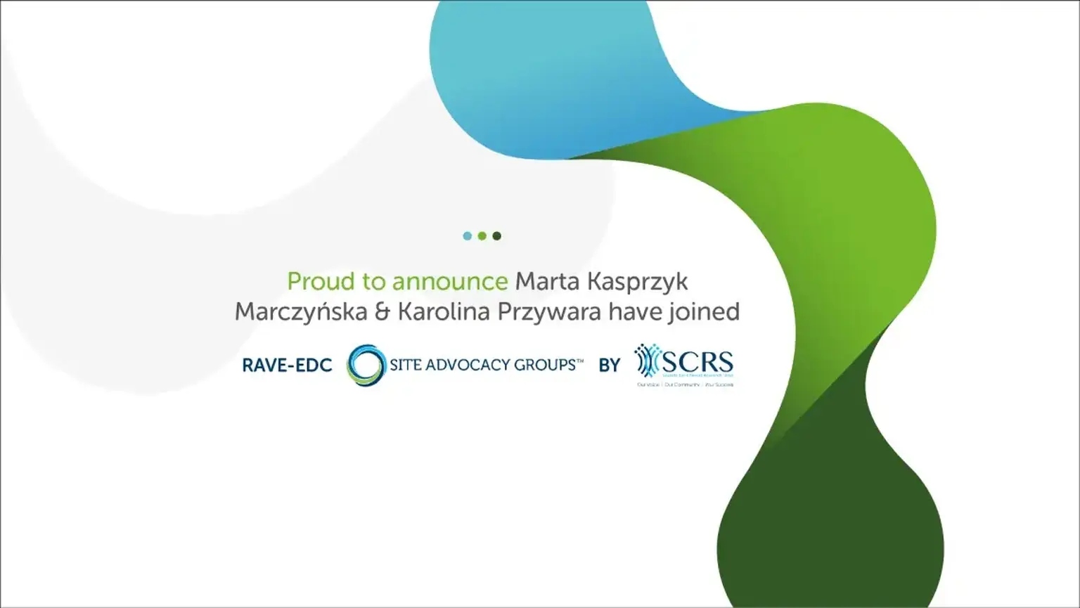 Image saying: proud to announce Marta Kasprzyk Marczyńska and Karolina Przywara have joined the Rave-EDC site advocacy groups by CSRS