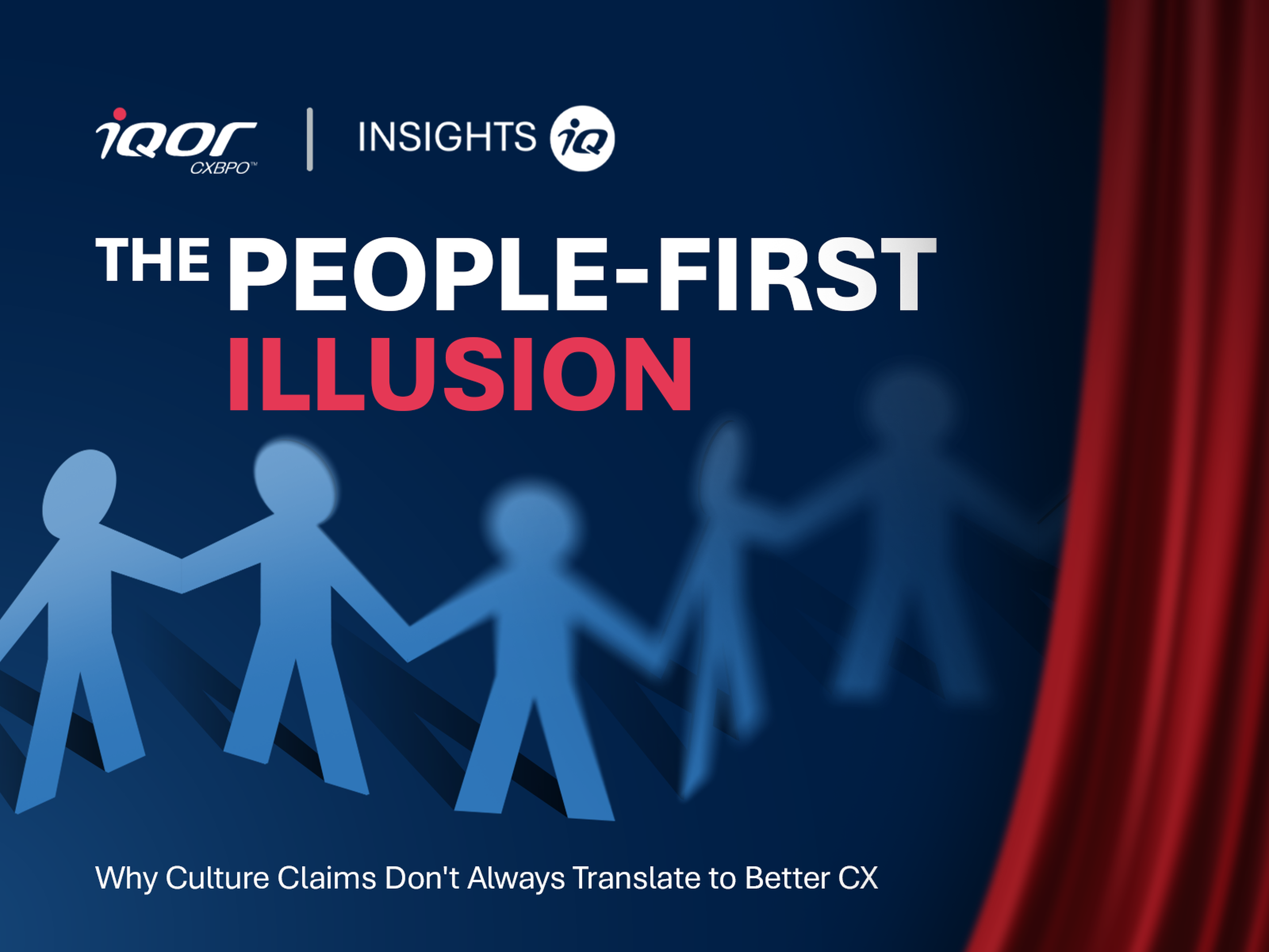 The People-First Illusion: Why Culture Claims Don't Always Translate to Better CX