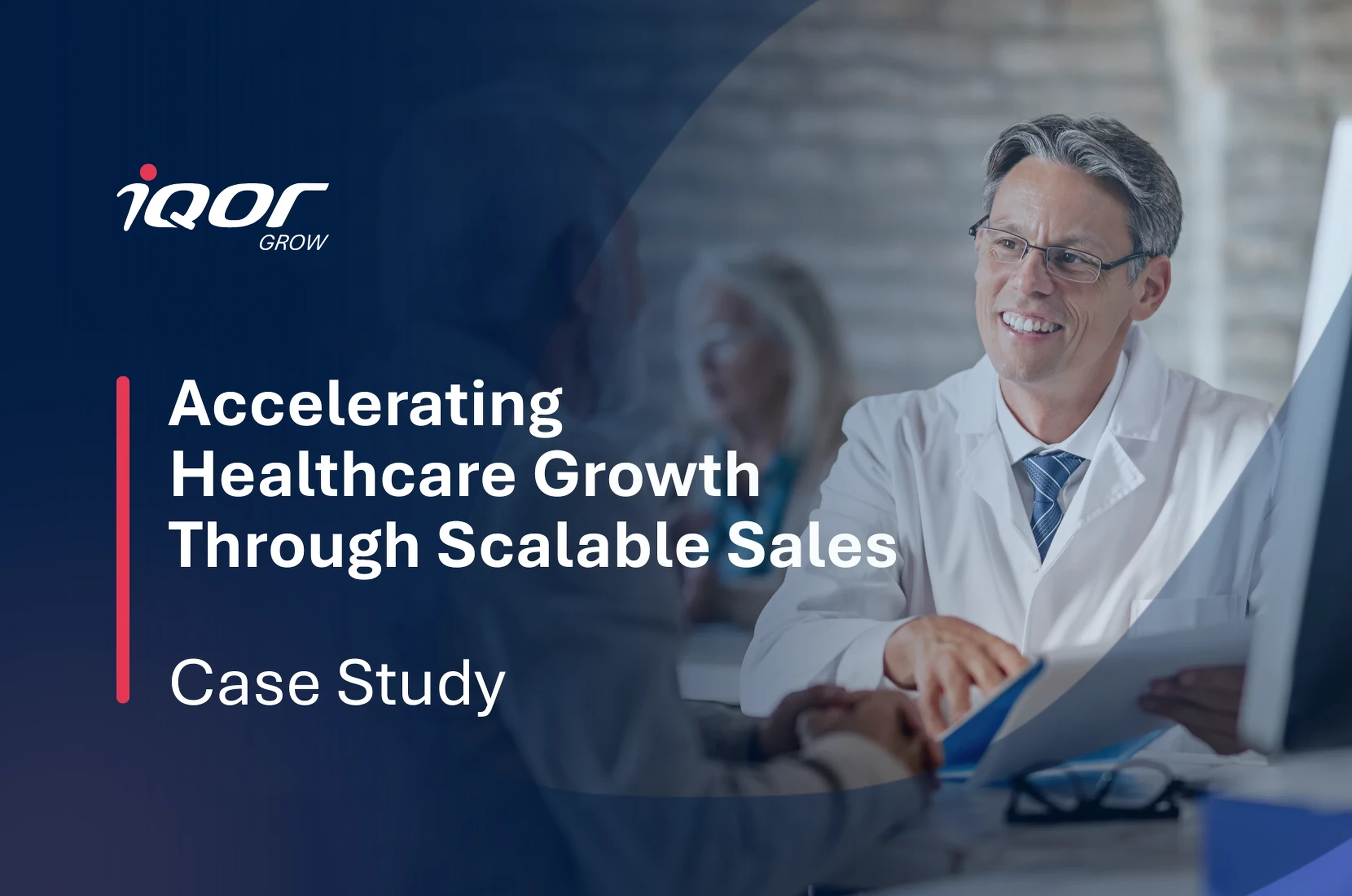 Accelerating Healthcare Growth Through Scalable Sales