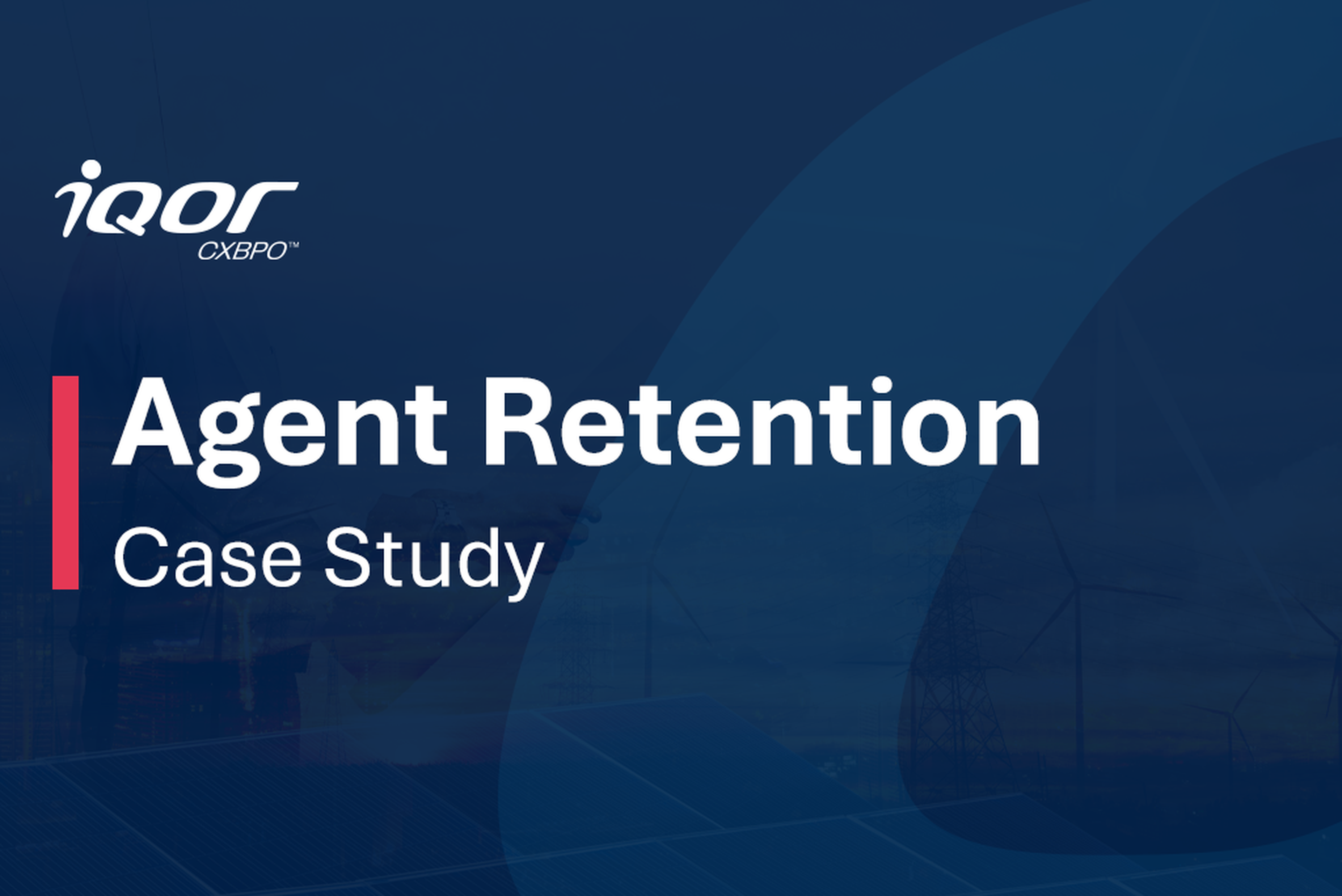 Fortune 500 Energy Provider Achieves Industry-Leading High Agent Retention Through BPO Operational Efficiency
