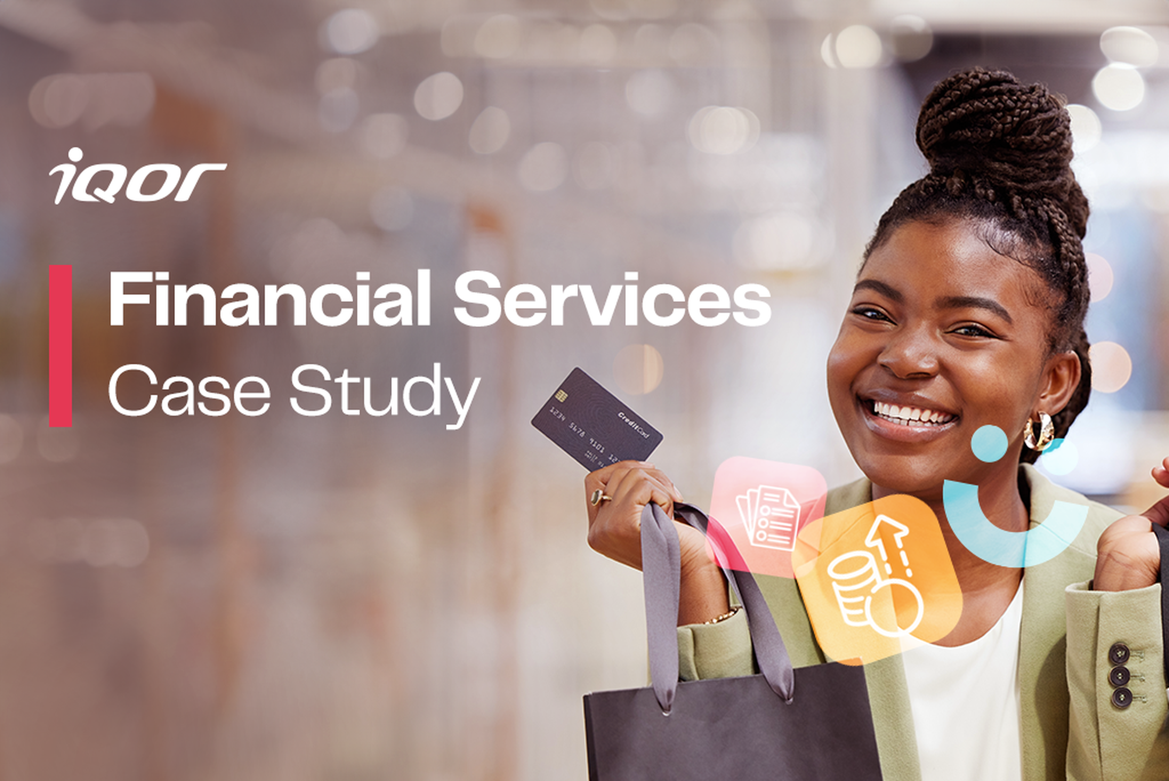 Leading Financial Services Provider Selects iQor’s Employee-Centric Culture for First-Time Customer Care Outsourcing