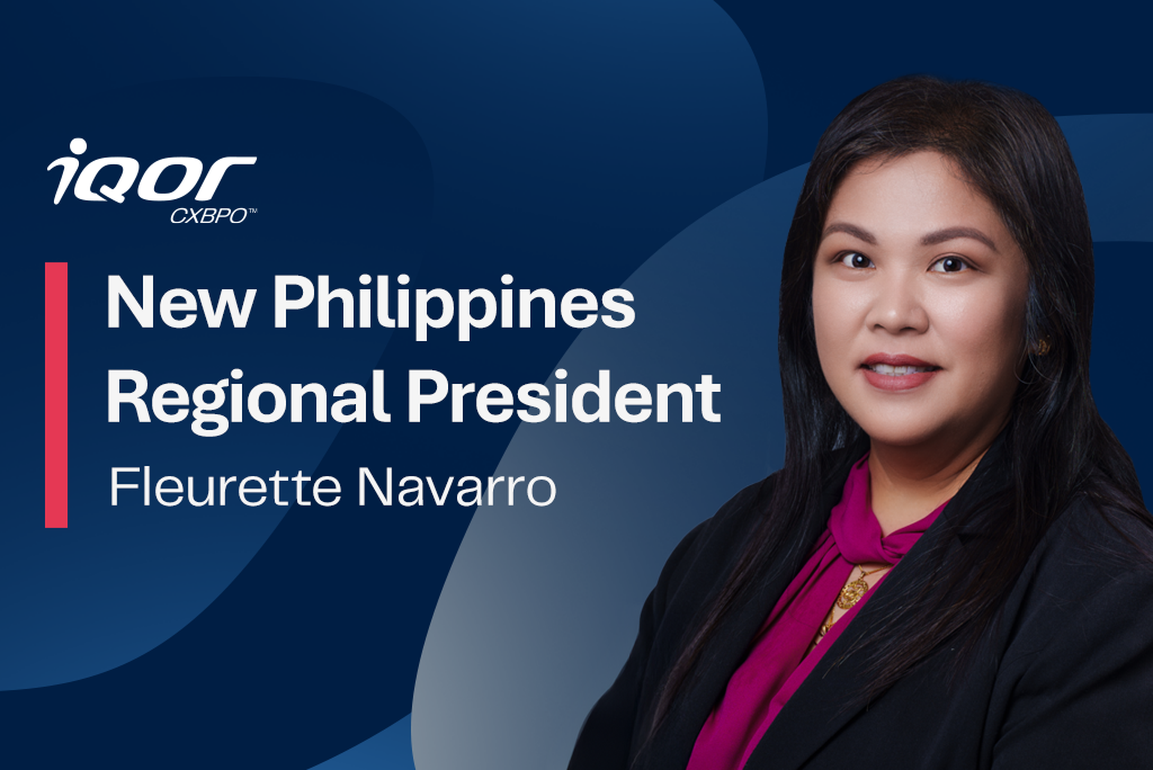 iQor CXBPO™ Appoints First Filipina Country Leader in the Philippines