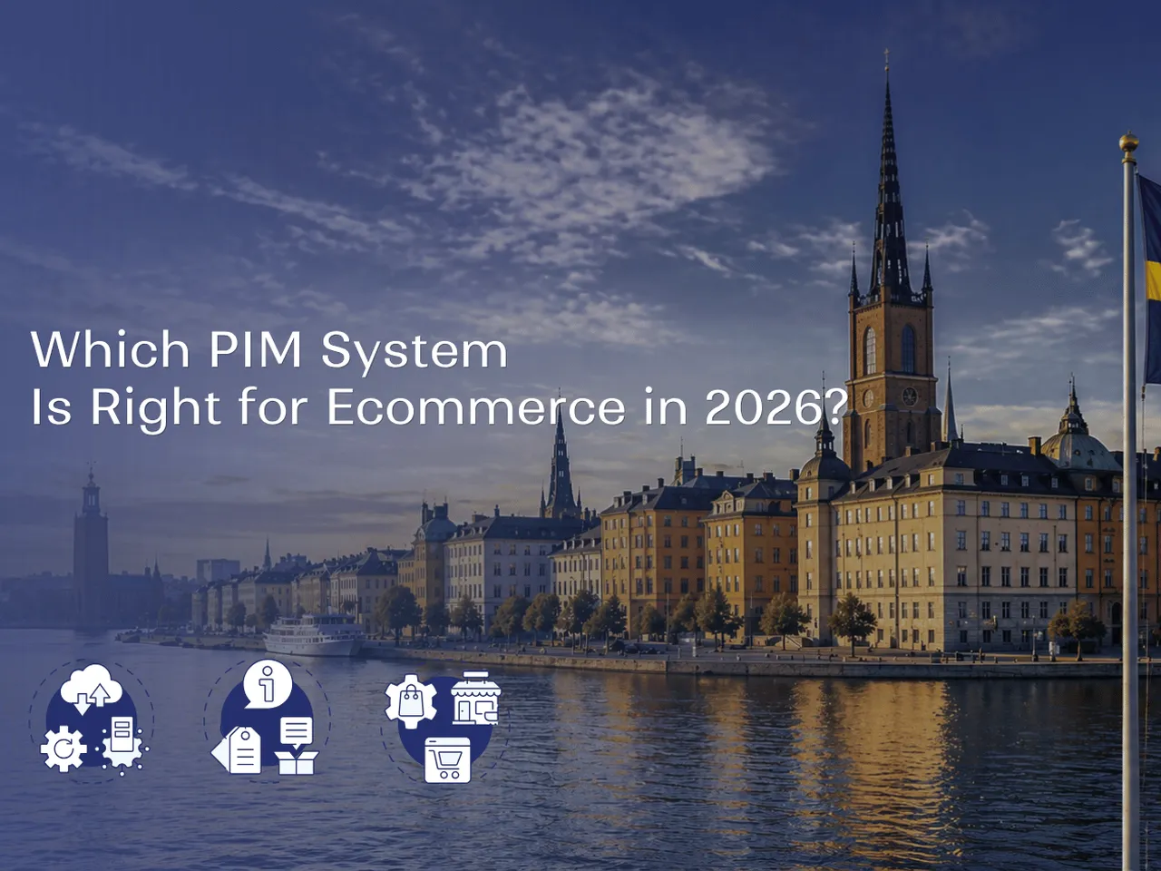 Which PIM System Is Right for Ecommerce in 2026?