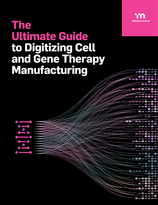 Cover Image of The Ultimate Guide to Digitizing Cell and Gene Therapy Manufacturing Document