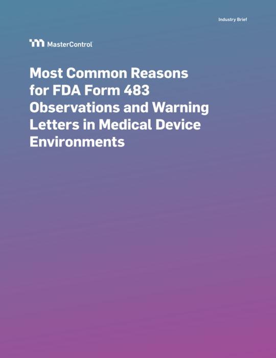 Cover Image of Most Common Reasons for FDA Form 483 Observations and Warning Letters in Medical Device Environments Document