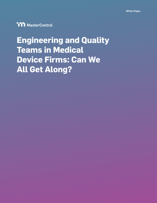 Cover Image of Engineering and Quality Teams in Medical Device Firms: Can We All Get Along? Document