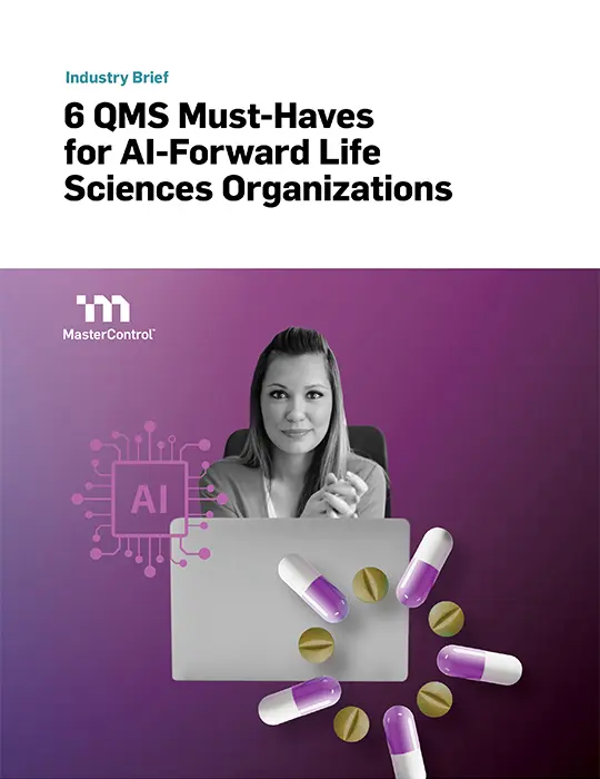 Cover Image of 6 QMS Must-Haves for AI-Forward Life Sciences Organizations Document
