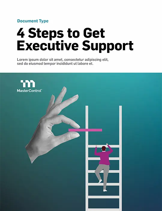 Cover Image of 4 Steps to Get Executive Support for QMS in Life Science Startups Document