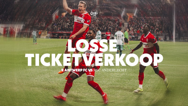Tickets halve finale Croky Cup tegen RSCA nu te koop!