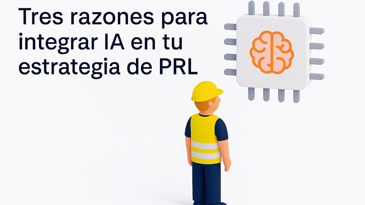 Tres razones para integrar IA en tu estrategia de PRL