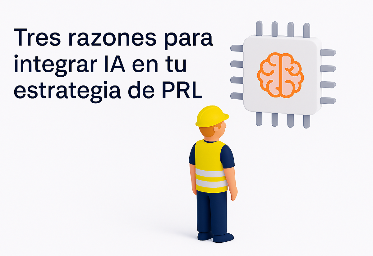 Tres razones para integrar IA en tu estrategia de PRL