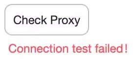 Connection test failed error during a proxy authentification test