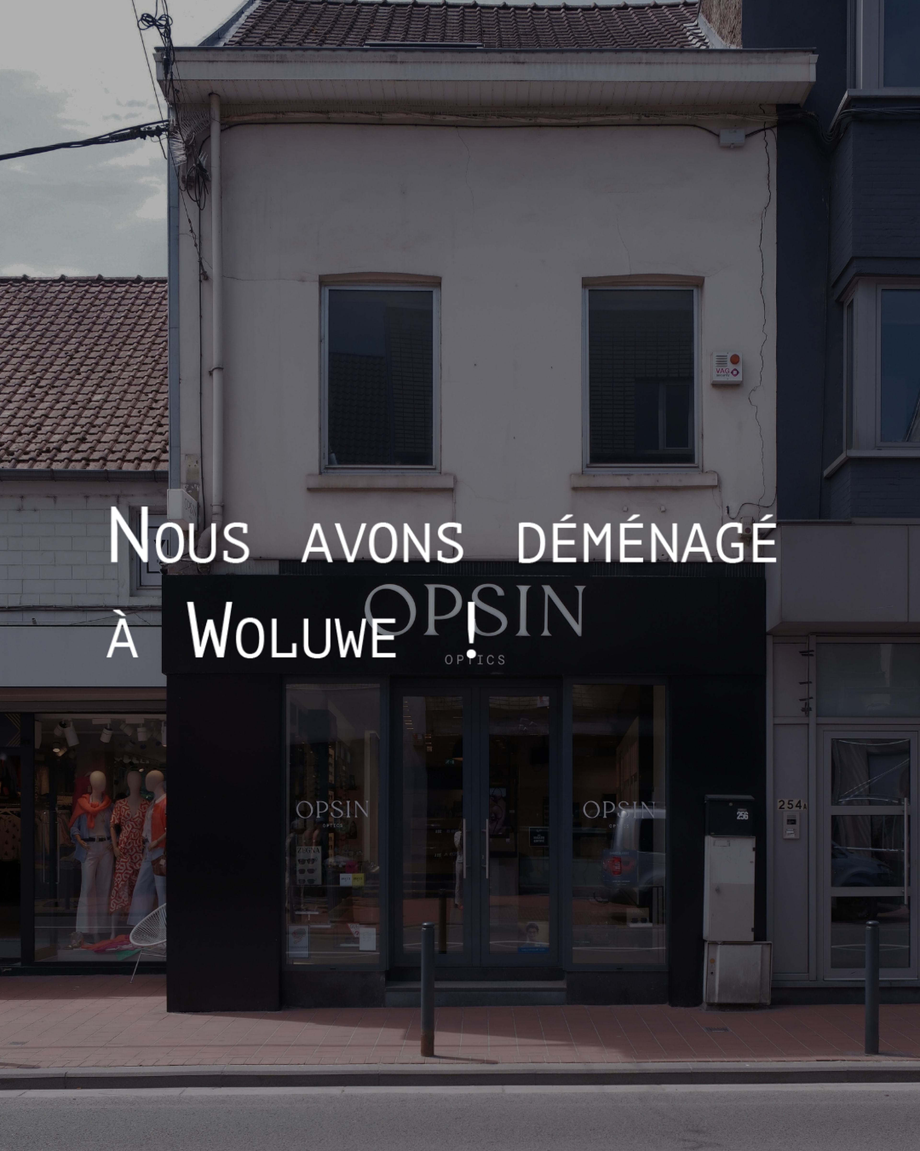 Waterloo: Nous avons déménagé à Woluwe ! store