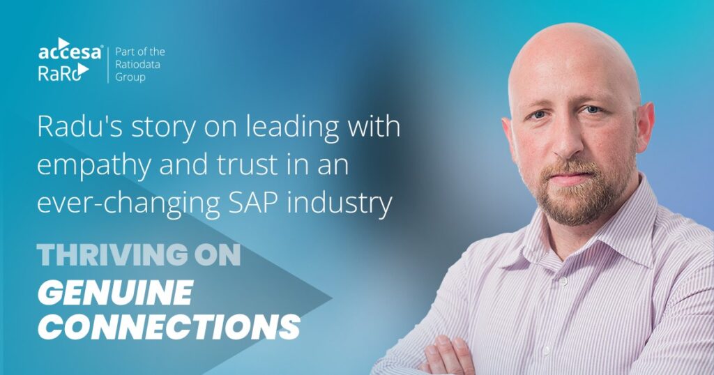 Thriving On Genuine connections – Radu's Story On Leading With Empathy and Trust in an Ever-Changing SAP Industry