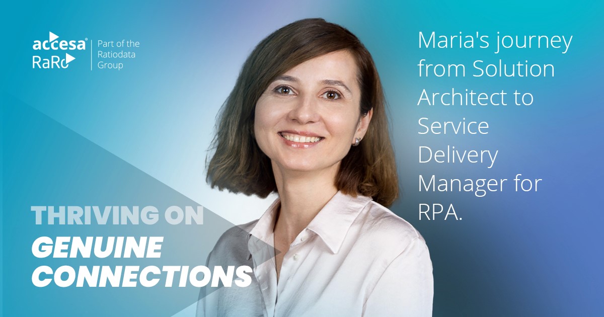 Thriving On Genuine Connections – Maria's Journey from Solution Architect to Service Delivery Manager for RPA