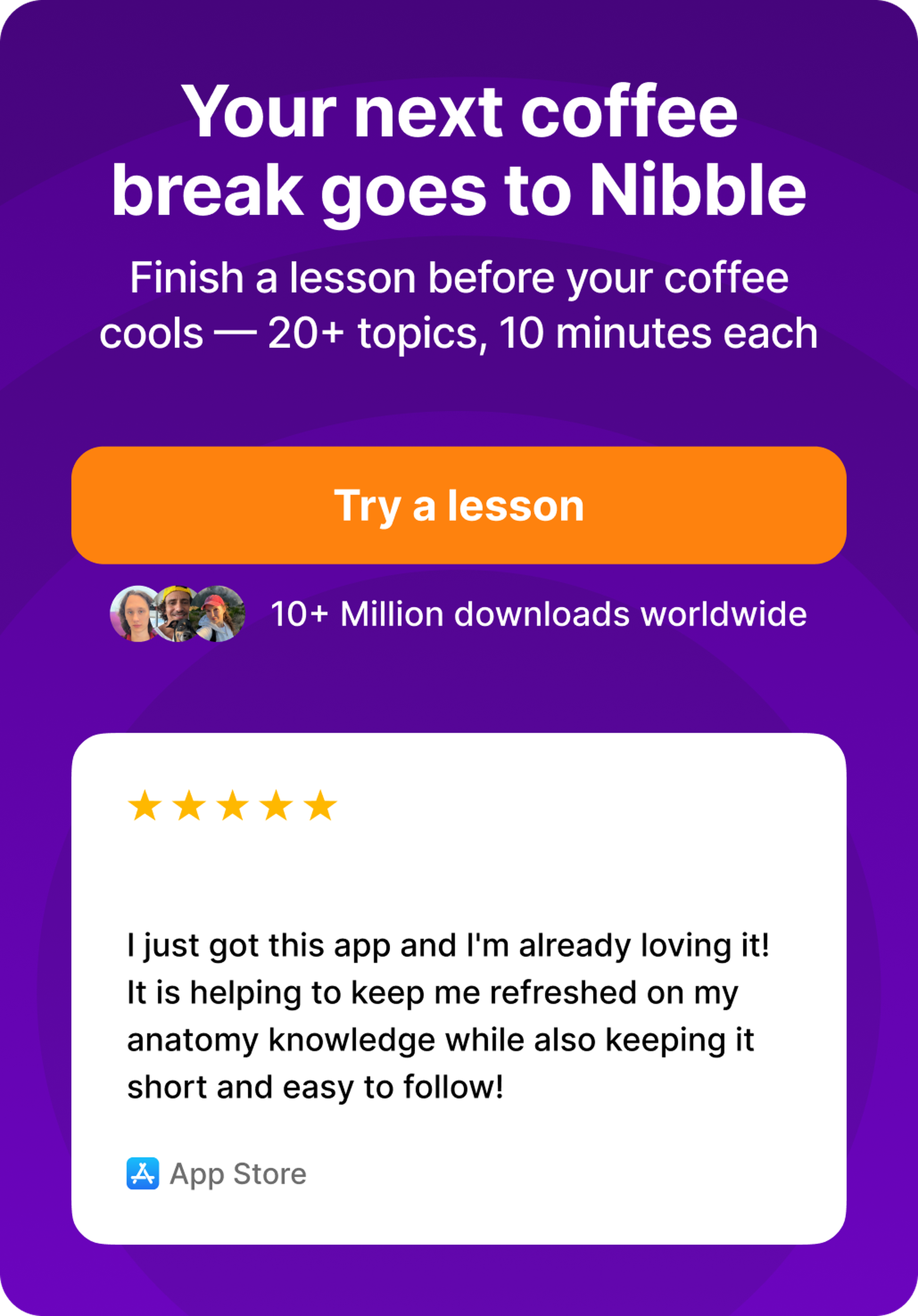 Purple Nibble app promo banner with an orange Try a lesson button, user avatars noting 10+ million downloads and a five-star App Store review card praising the short anatomy lessons