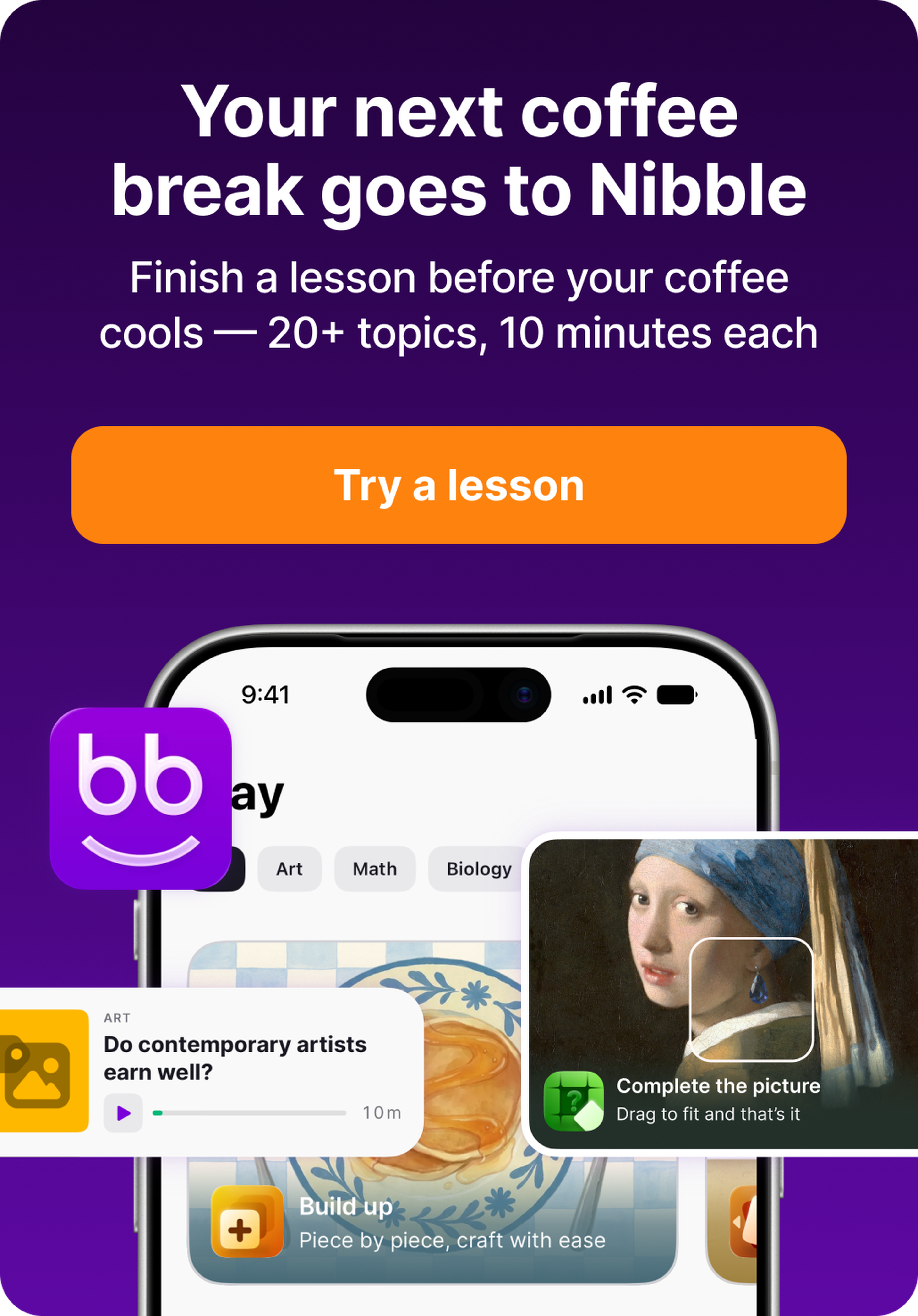 Nibble app promo on purple background with a smartphone showing 10-minute lessons in Art, Math and Biology, a Girl with a Pearl Earring picture task, audio lesson card and orange _Try a lesson_ button