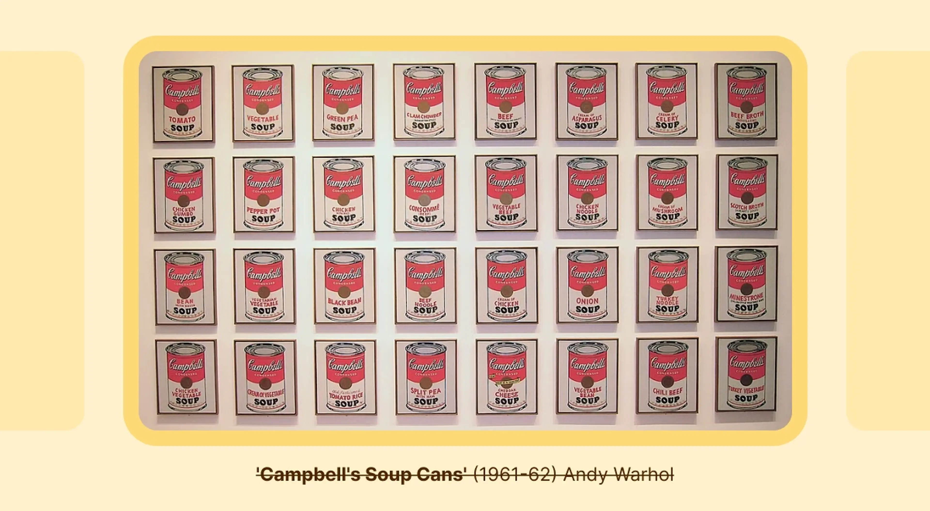 Andy Warhol's Campbell's Soup Cans pop art piece included in an art trivia question, displaying rows of identical red and white soup can labels arranged in a uniform grid