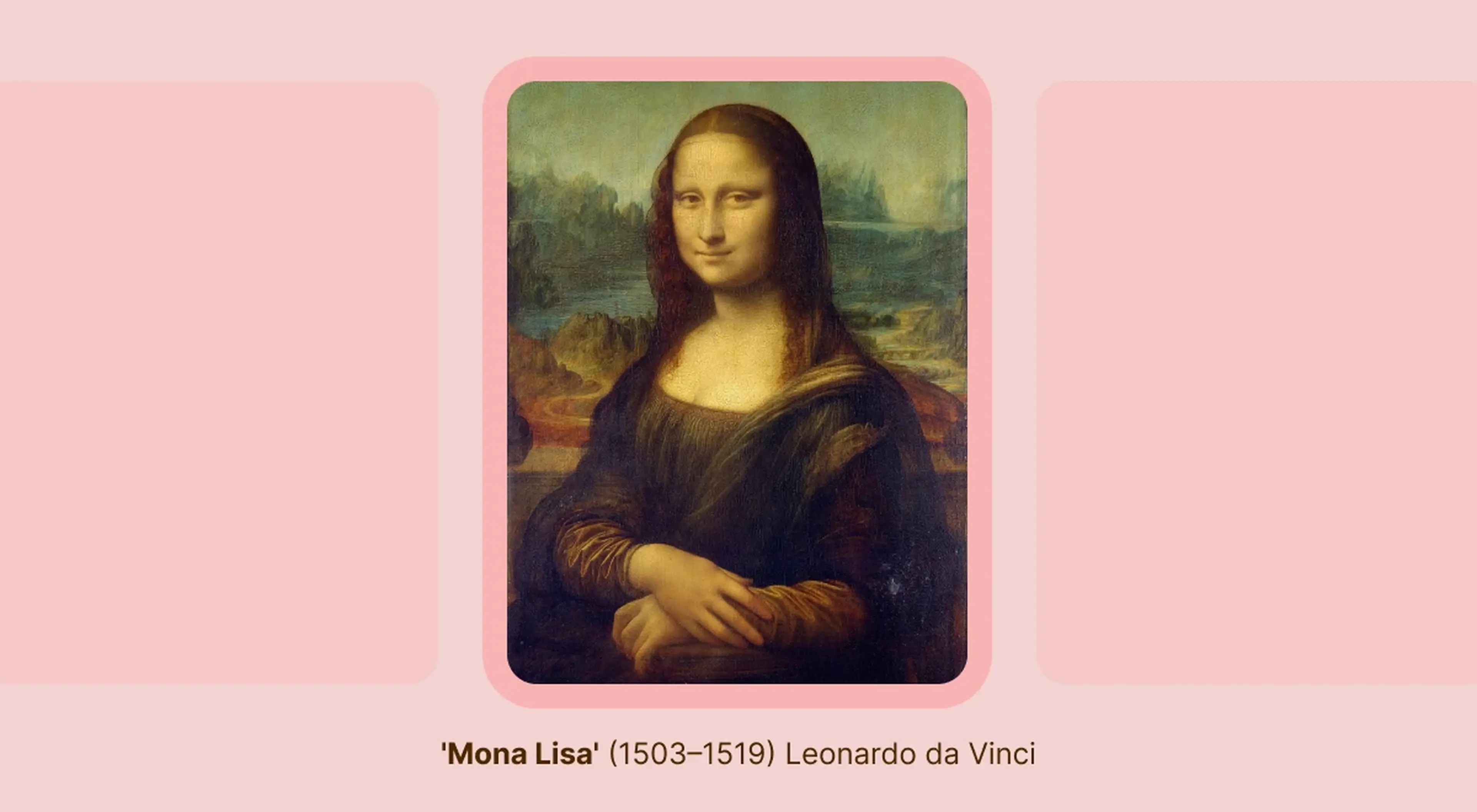 Leonardo da Vinci's Mona Lisa, one of the most famous paintings in history, showing a woman with a subtle smile, folded hands and a hazy mountainous landscape behind her