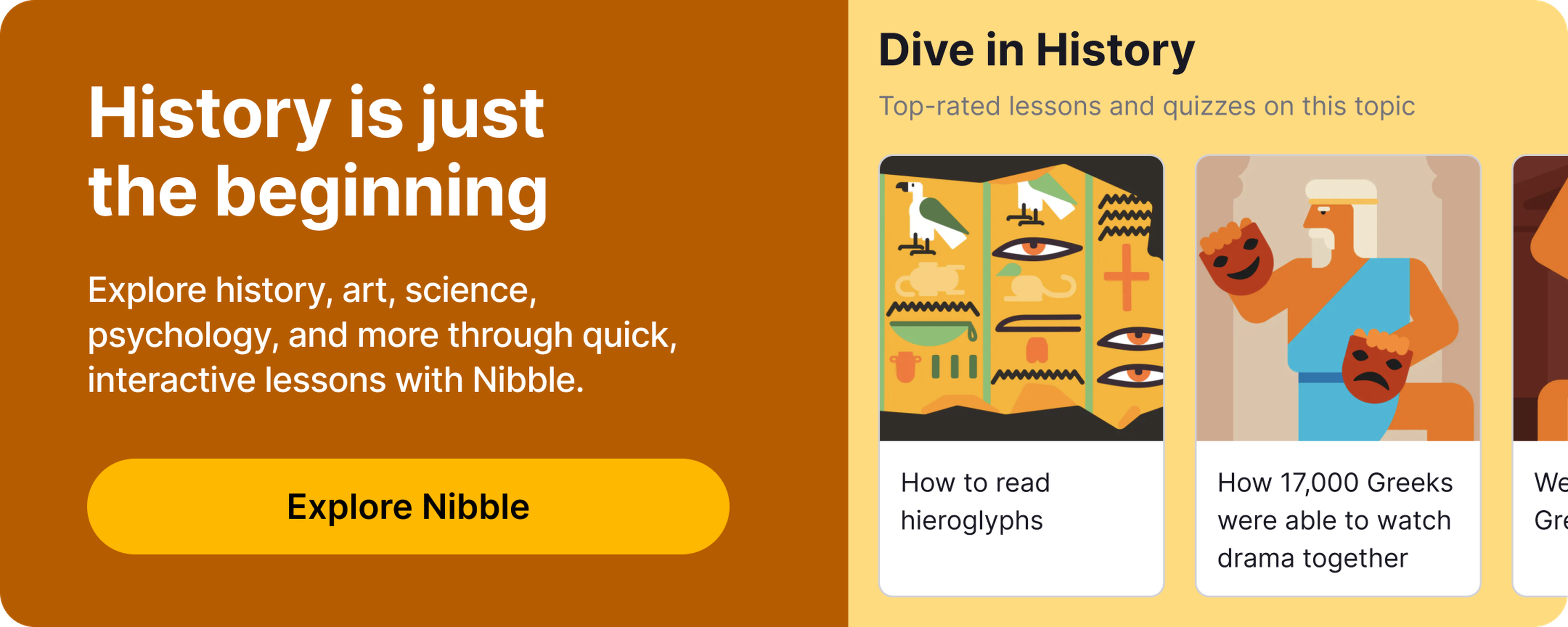 Nibble app banner promoting interactive history lessons, with an orange panel and Explore Nibble button beside yellow lesson cards illustrated with Egyptian hieroglyphs and a Greek actor holding theatre masks