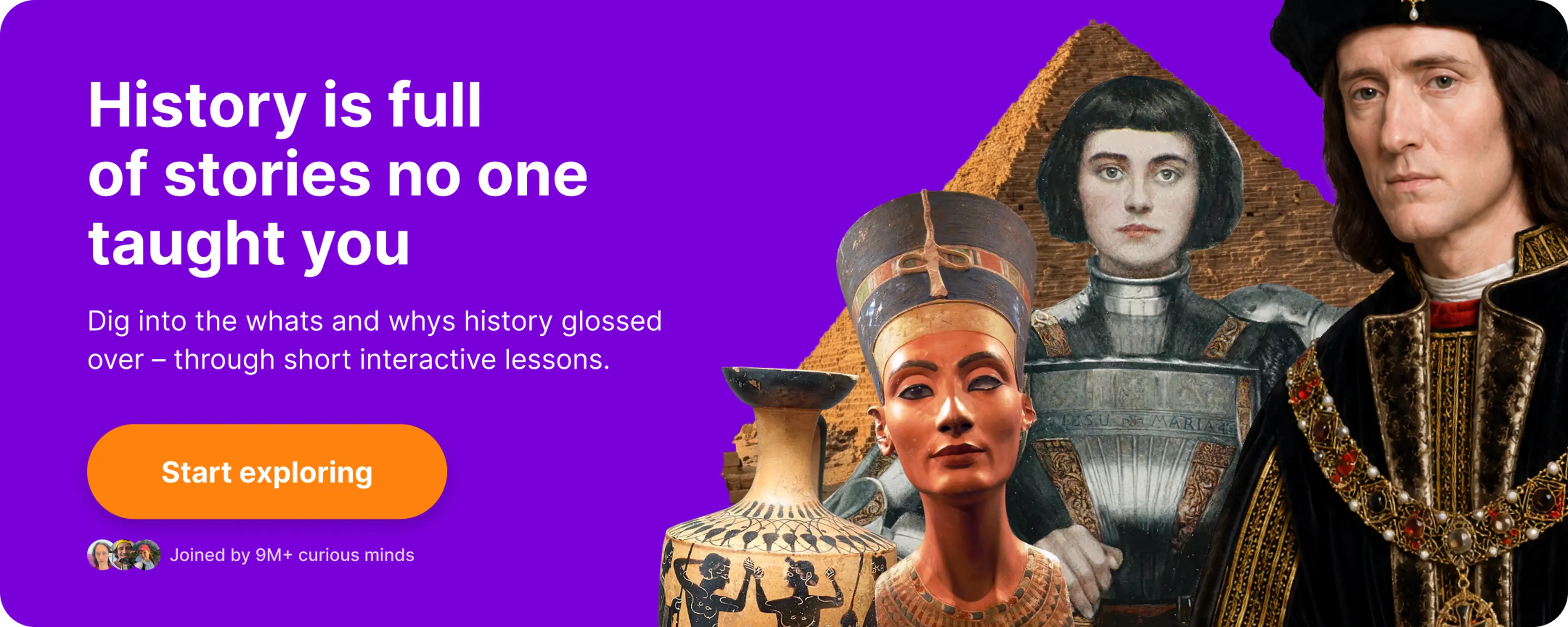 Purple banner for a history microlearning app featuring illustrated figures of Nefertiti, a medieval knight, and a Renaissance nobleman against an Egyptian pyramid background