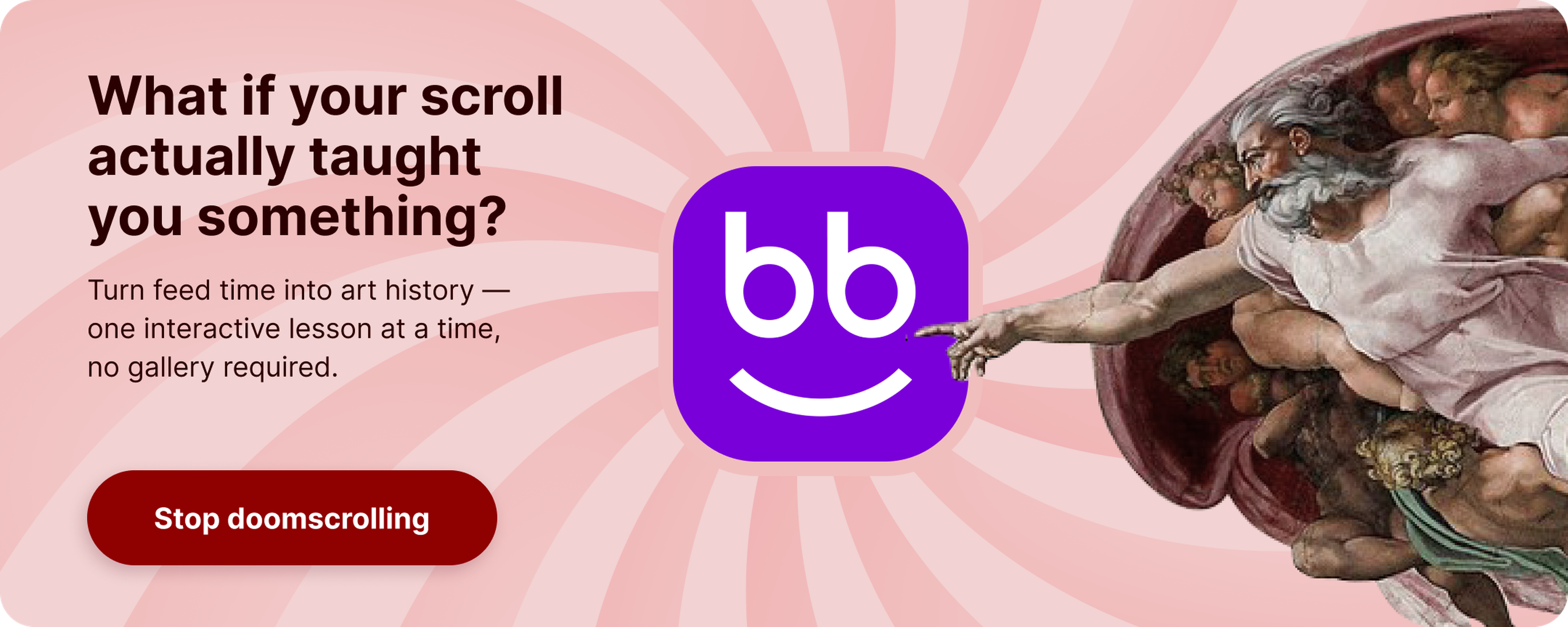 Nibble app banner promoting interactive art history lessons, with the purple bb smiley icon touched by God's hand from Michelangelo's Creation of Adam on a pink swirl background