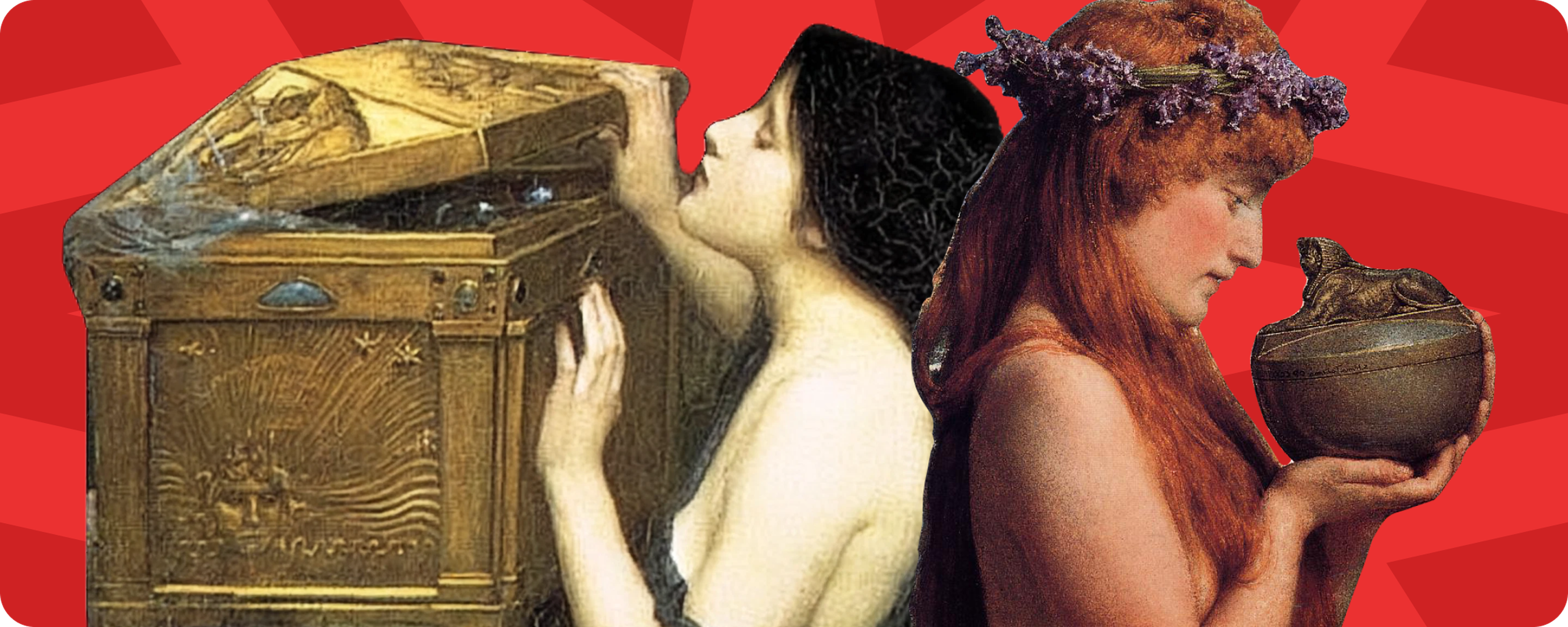 Collage of two classical Pandora paintings on a bold red background, one woman opening a golden ornate box and a red-haired figure in a violet flower crown holding a small bronze urn