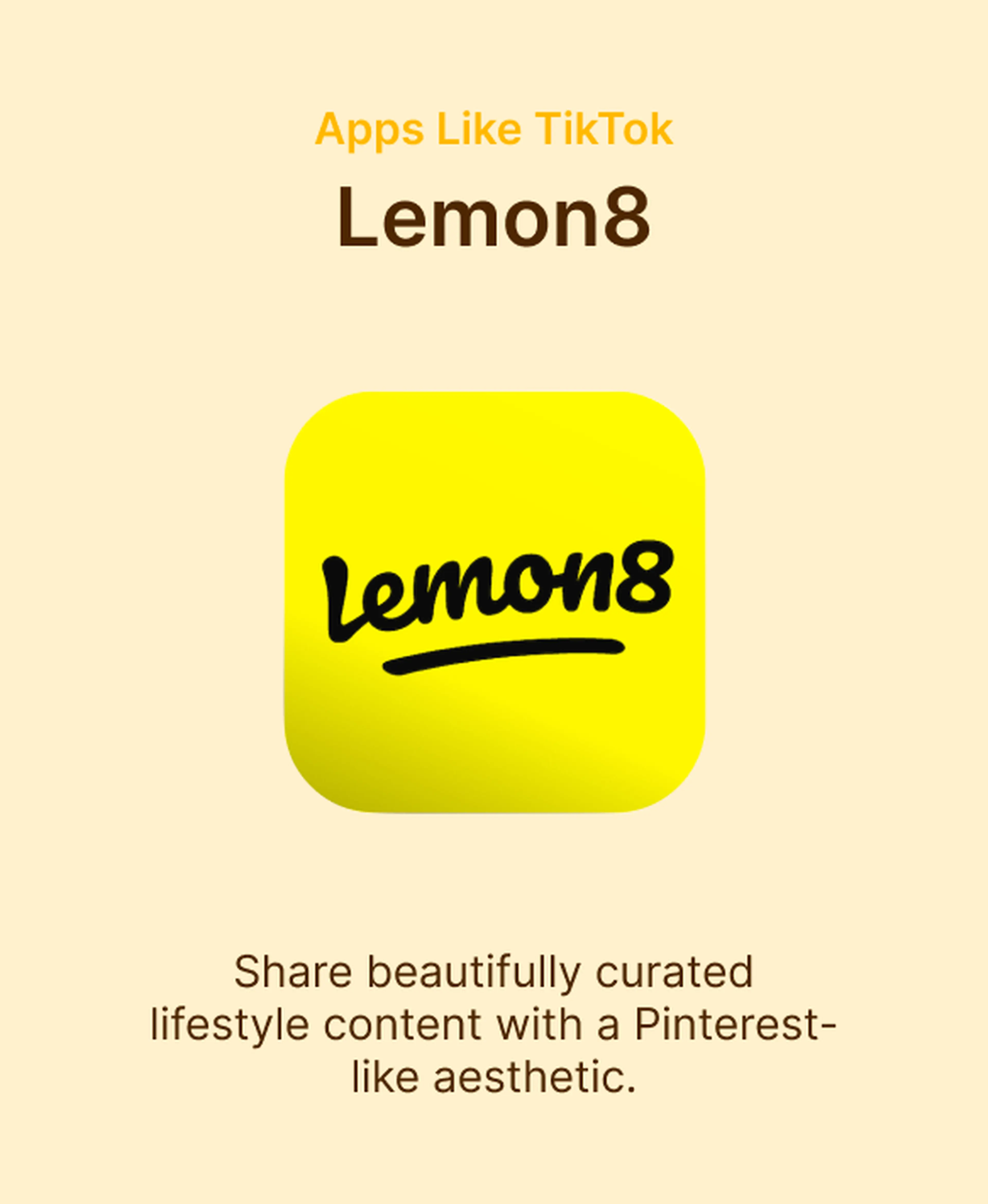 Lemon8 app icon featured among apps like TikTok, on a pale yellow background with text describing beautifully curated lifestyle content with a Pinterest-like aesthetic