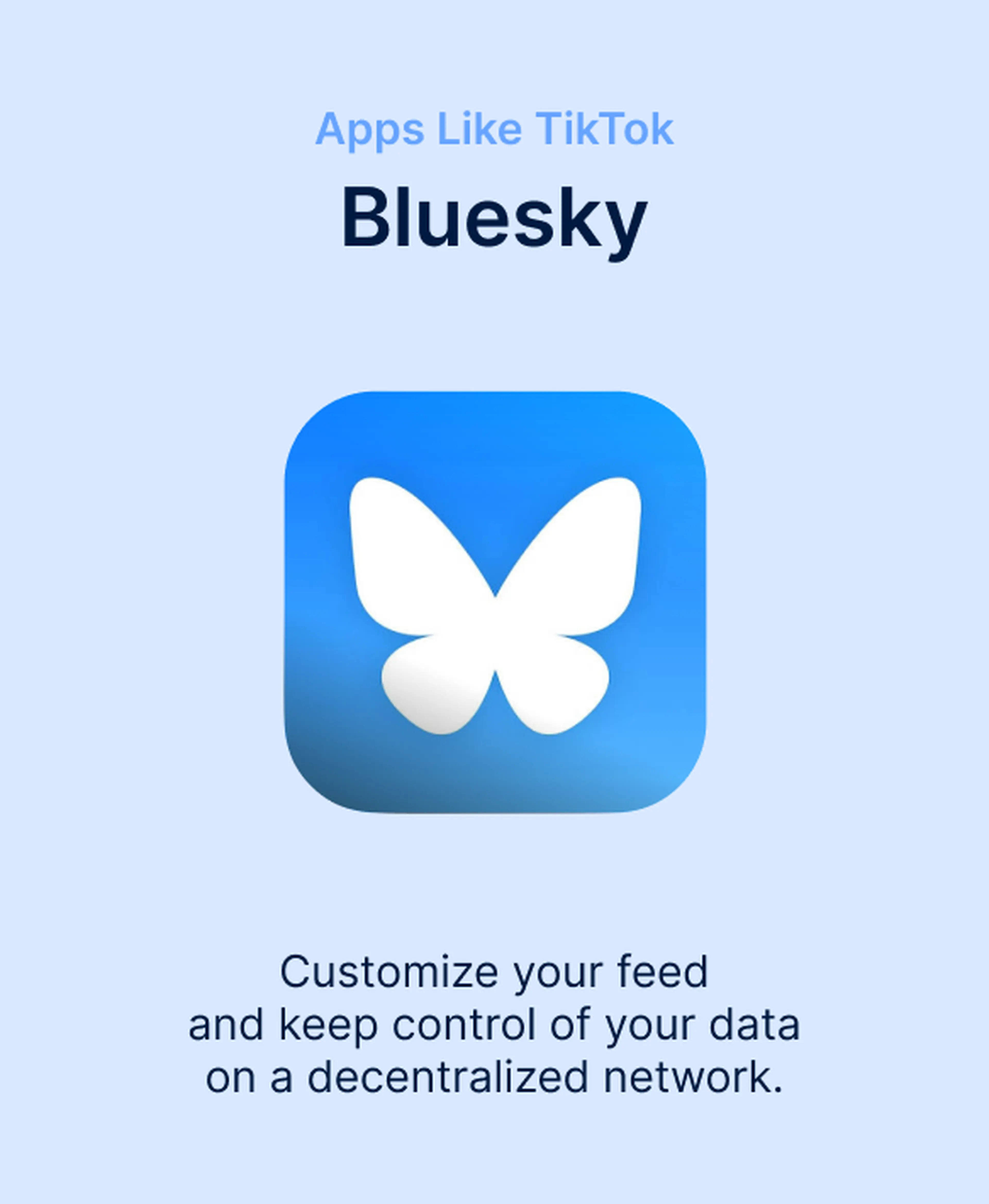Bluesky app icon featured among apps like TikTok, with a white butterfly on a blue gradient background and text about customizing your feed on a decentralized network