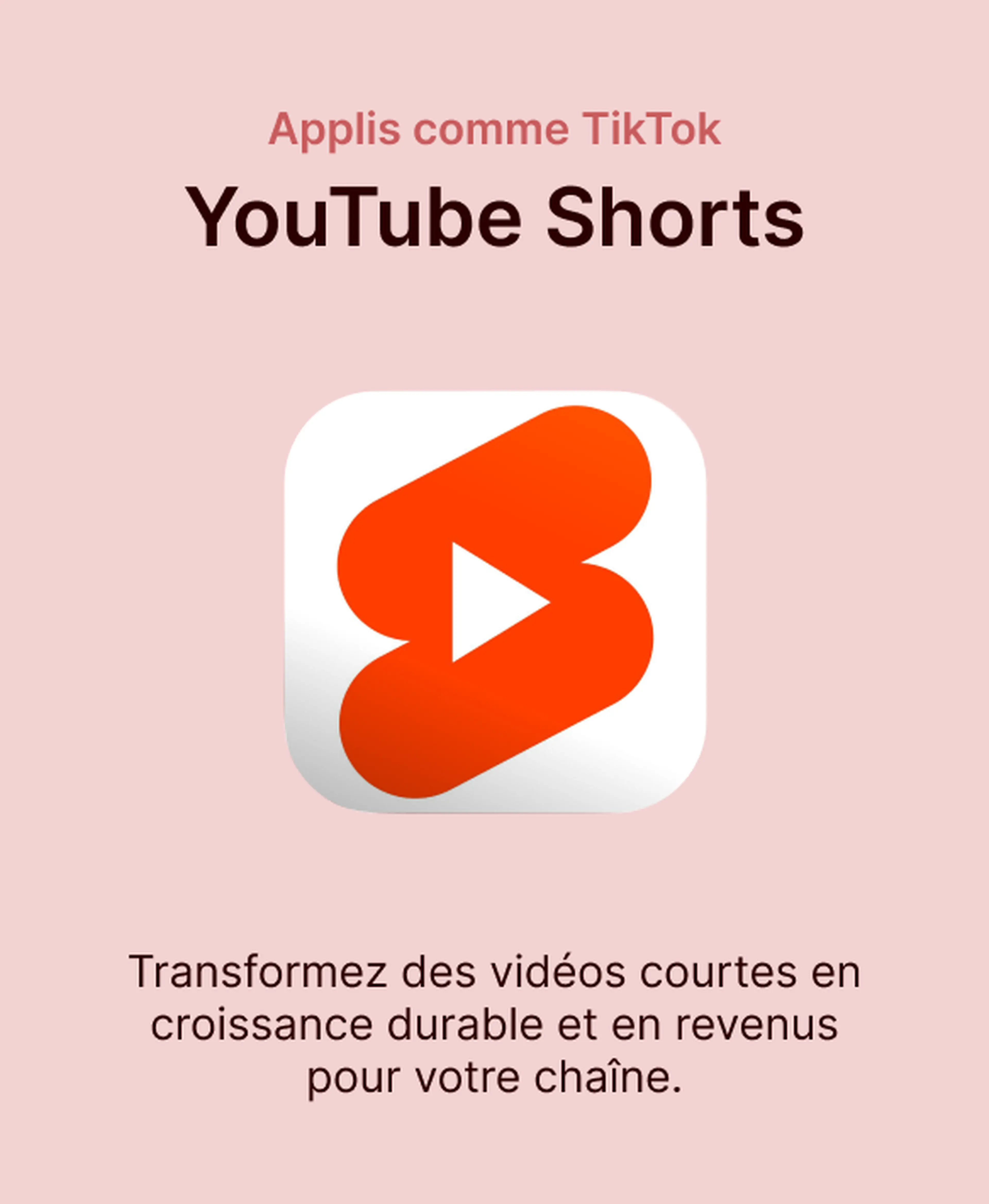 Icône YouTube Shorts sur fond rose pâle, illustrant les applis comme TikTok pour transformer des vidéos courtes en croissance et revenus pour une chaîne