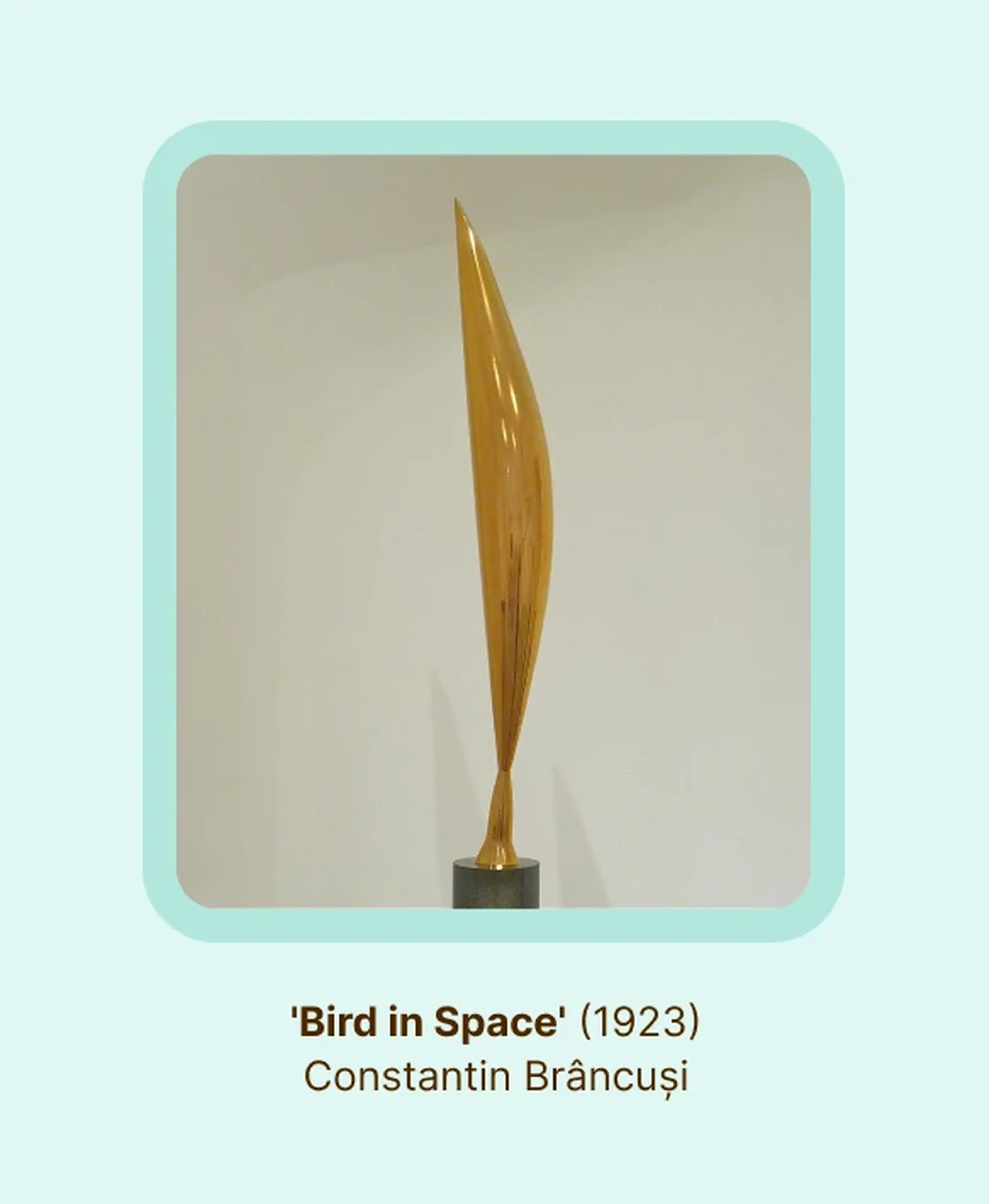 Bird in Space by Constantin Brâncuși, one of modern art's famous sculptures, showing a sleek polished golden abstract form rising upward against a plain light background