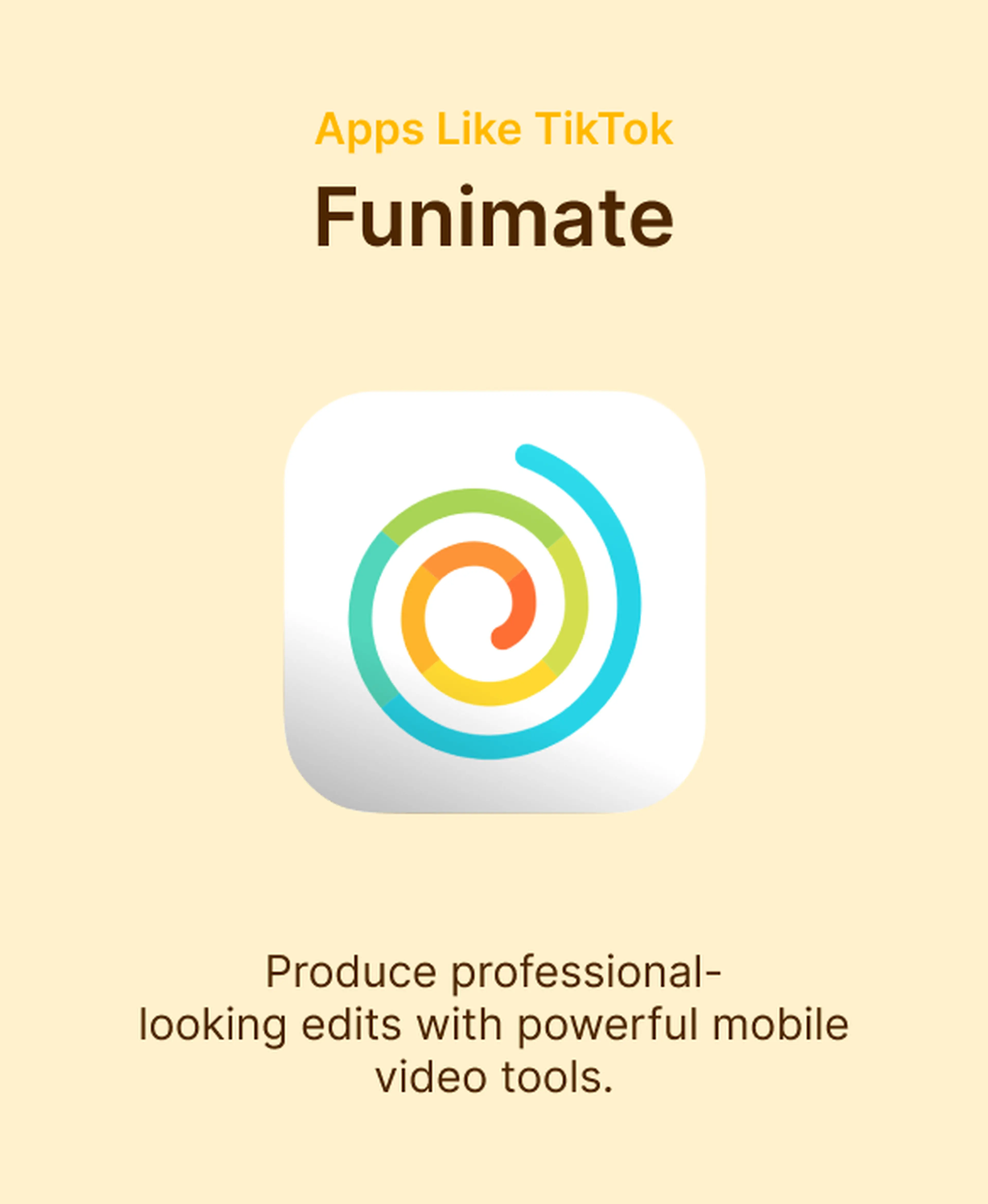 Funimate app icon on a soft yellow background, featured among apps like TikTok for producing professional-looking edits with powerful mobile video tools