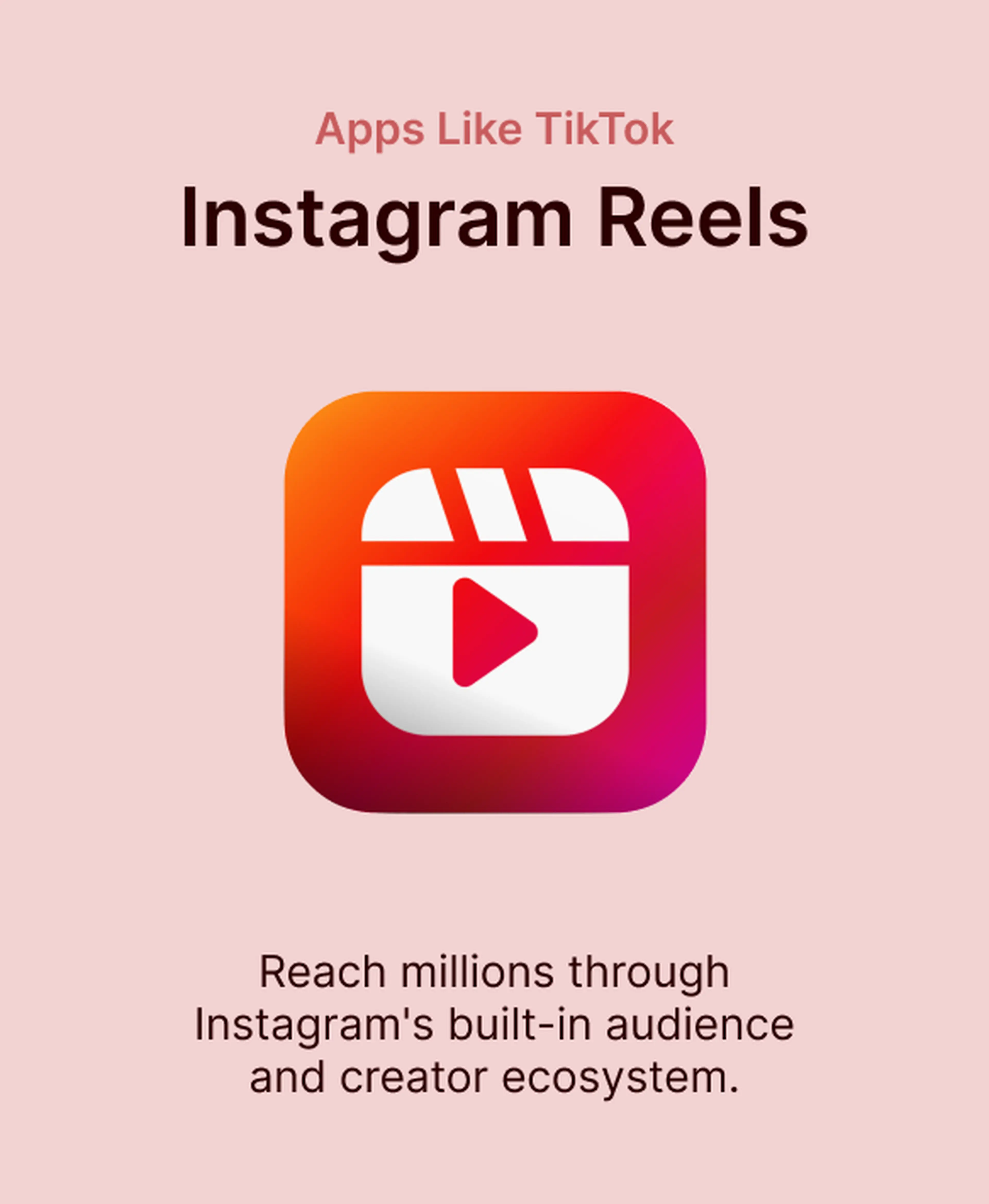 Instagram Reels icon featured among apps like TikTok on a soft pink background, highlighting its built-in audience and creator ecosystem for reaching millions