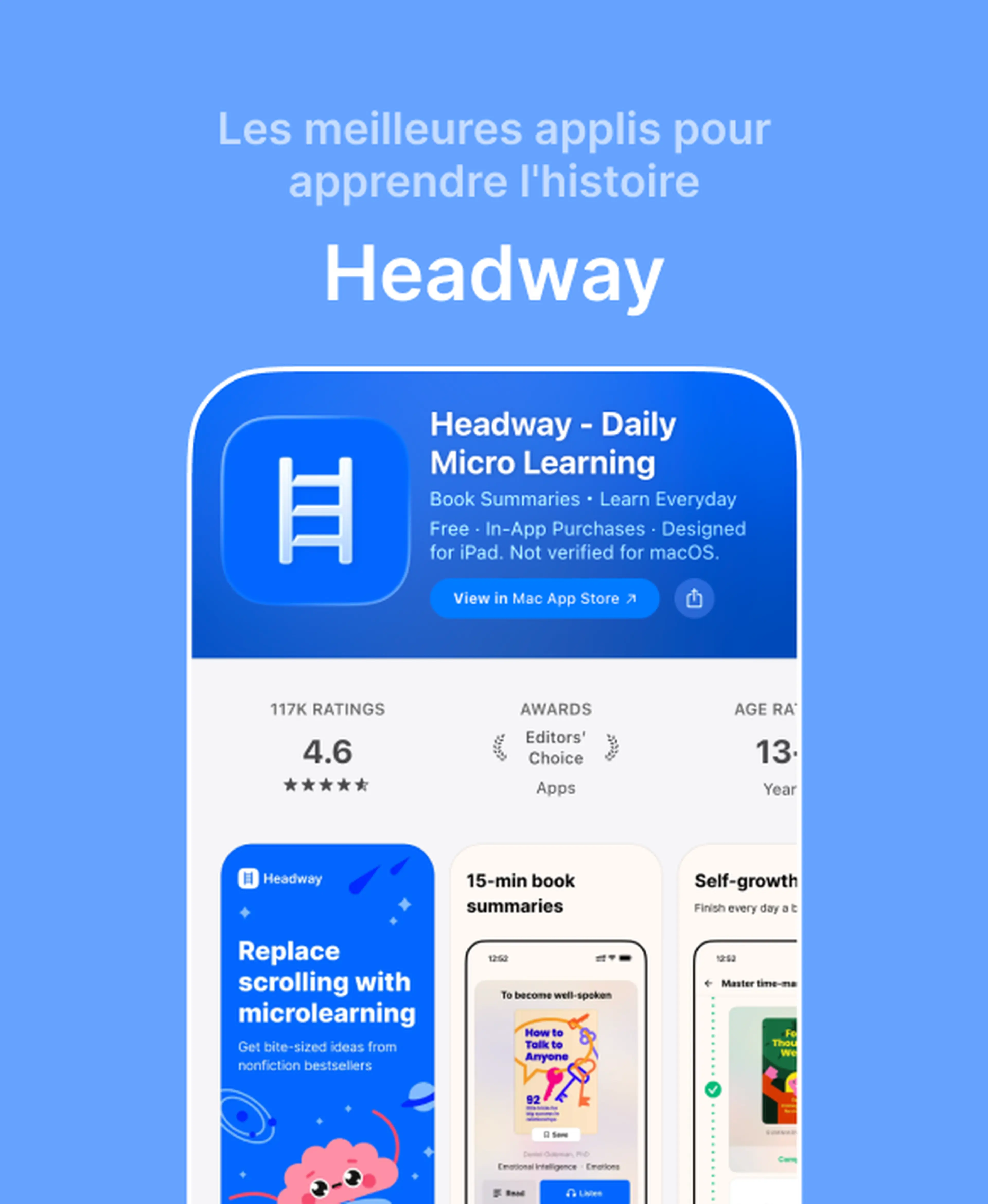 Page de l'App Store présentant Headway, l'une des meilleures applis pour apprendre l'histoire, avec sa note de 4,6 étoiles, son prix gratuit et des aperçus de résumés de livres en micro-apprentissage