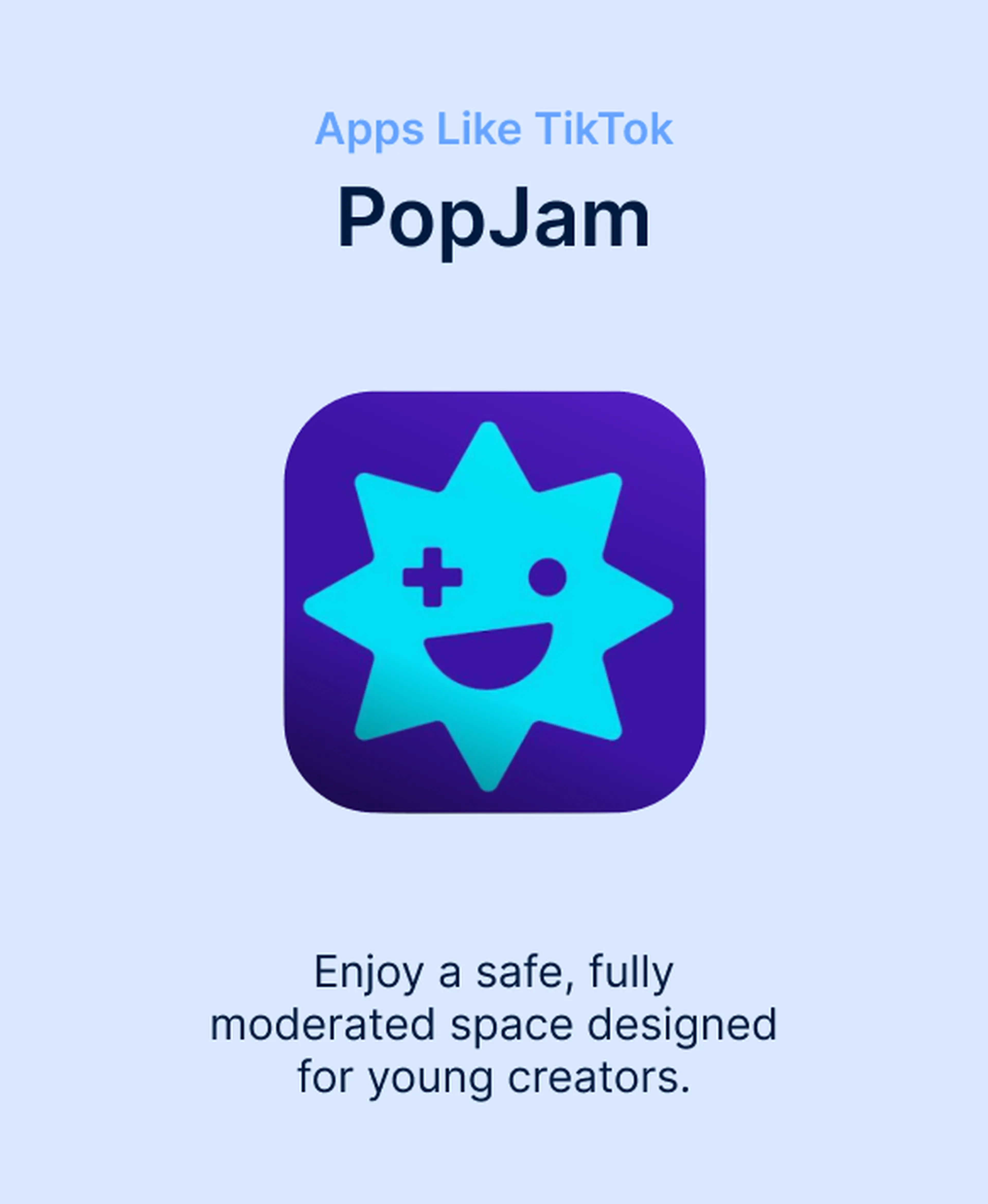 PopJam app icon featuring a smiling turquoise star mascot on a purple background, presented among apps like TikTok for a safe, moderated space designed for young creators