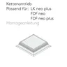 Kettenantrieb für LK und FDF Montageanleitung