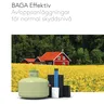 BAGA Effektiv - Avloppsanläggningar för normal skyddsnivå