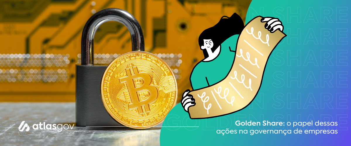 Golden Share: o papel dessas ações na governança de empresas
