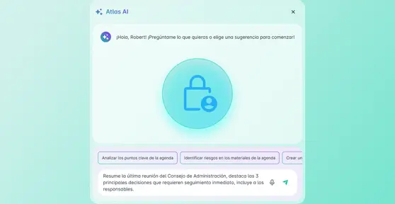 Interfaz del asistente Atlas AI con mensaje de bienvenida a Robert, ícono de seguridad, sugerencias de consulta rápida y campo de texto para resumir la última reunión del Consejo de Administración.