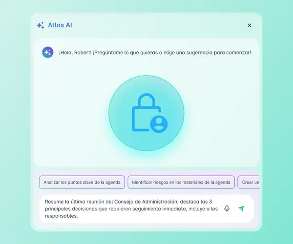 Interfaz del asistente Atlas AI con mensaje de bienvenida a Robert, ícono de seguridad, sugerencias de consulta rápida y campo de texto para resumir la última reunión del Consejo de Administración.