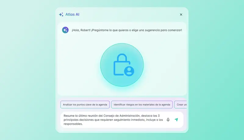 Interfaz del asistente Atlas AI con mensaje de bienvenida a Robert, ícono de seguridad, sugerencias de consulta rápida y campo de texto para resumir la última reunión del Consejo de Administración.