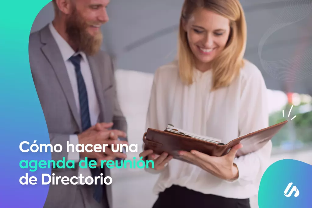 Cómo hacer una agenda de reunión de Directorio (Incluye plantilla)