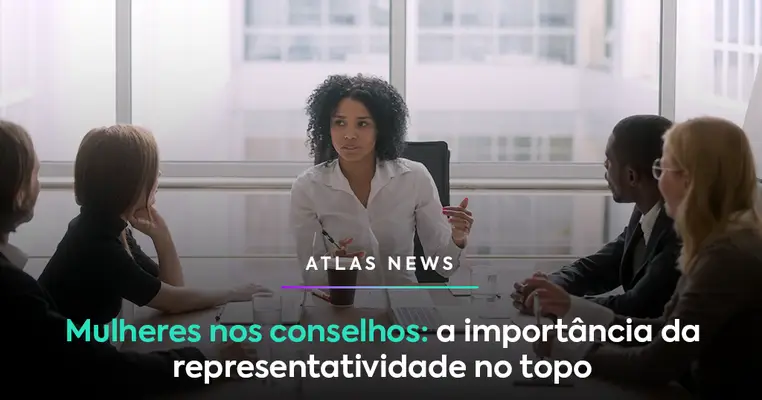 Mulheres Nos Conselhos: A Importância Da Representatividade No Topo